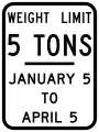 Illinois: maxweight:conditional=5 st @ (Jan 05-Apr 05) (specify unit as short tons)