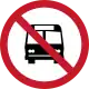 R3-7 NO ENTRY FOR BUSES