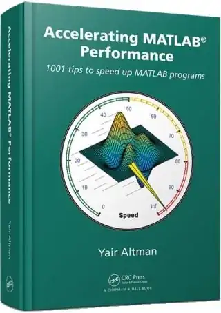 Accelerating Matlab Performance book