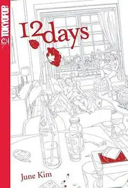 A book cover. Red text at the top reads "12 Days" and on the side is text reading "Tokyopop"; it is followed by a black-and-white picture of two people lounging in an apartment. Near the bottom is more red text reading "June Kim".