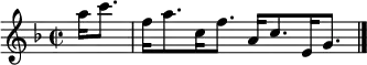 
\relative c''' {
  \time 2/2 \key f \major
  \partial 4 a16 c8. |
  f,16 a8. c,16 f8. a,16 c8. e,16 g8. | \bar "|."
}

