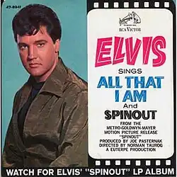 One of sides for U.S. vinyl single, saying "Elvis Sings 'All That I Am' and 'Spinout'"