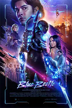 Blue Beetle in his suit in the center surrounded by his family, allies, and enemies, with the film's logo and tagline "Jaime Reyes is a superhero whether he likes it or not" below.
