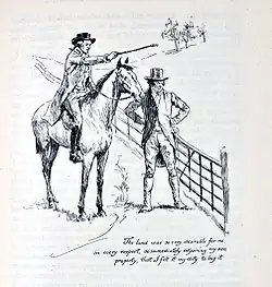 "The land was so very desirable for me in every respect, so immediately adjoining my own property, that I felt it my duty to buy it." - John Dashwood speaking of his investments to Elinor (in the text). Austen, Jane. Sense and Sensibility. London: George Allen, 1899, page 229.