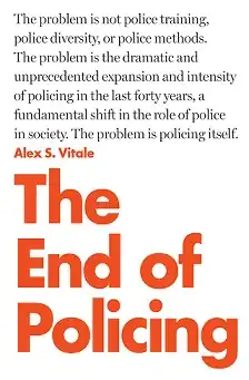 The End of Policing