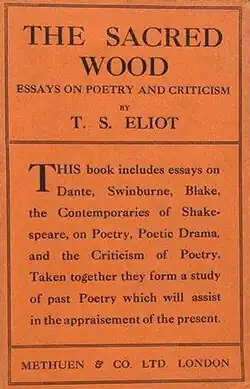 The cover of the book, containing the title and author as well as the text "This book includes essays on Dante, Swinburne, Blake, the Contemporaries of Shakespeare, on Poetry, Poetic Drama, and the Criticism of Poetry. Taken together they form a study of past Poetry which will assist in the appraisement of the present."