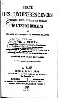 Traité des dégénérescences by Bénédict Morel, 1857.